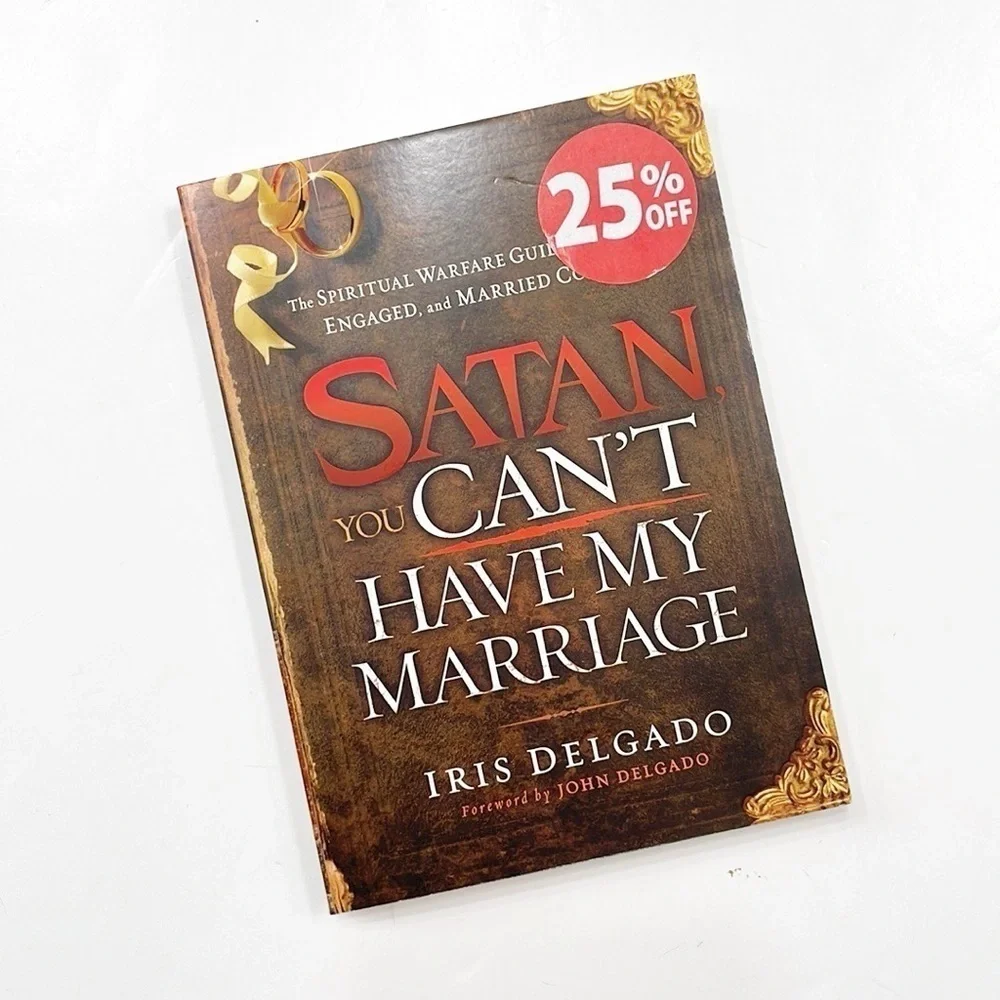 Satan You Can’t Have My Marriage by Iris Delgado paperback book